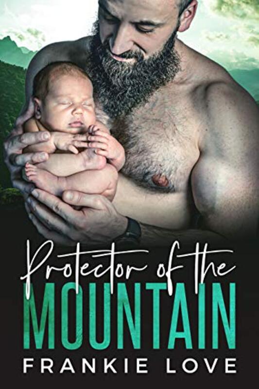 Book cover for "Protector of the Mountain" by Frankie Love