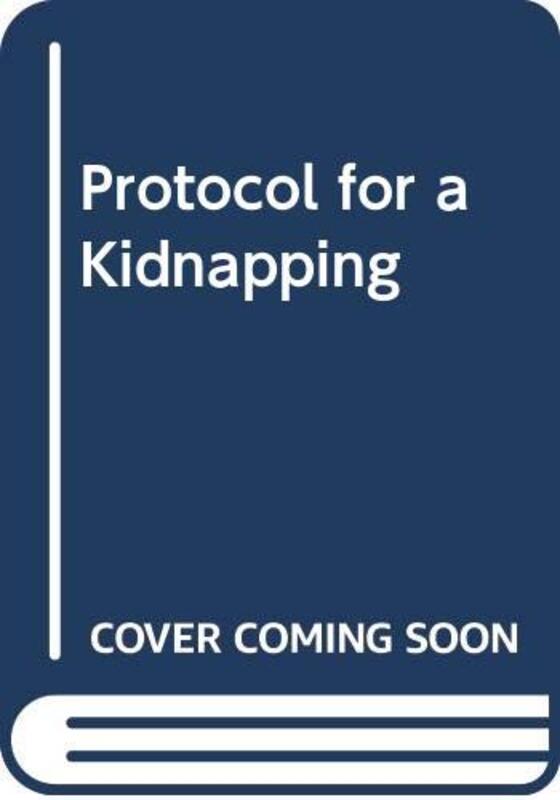 Book cover for "Protocol for a Kidnapping" by Ross Thomas