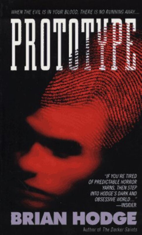 Book cover for "Prototype" by Brian Hodge