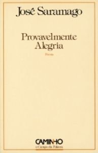 Book cover for "Provavelmente Alegria: Poesia" by Jose Saramago