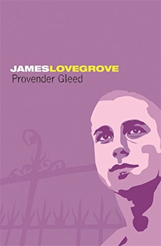 Book cover for "Provender Gleed" by James Lovegrove