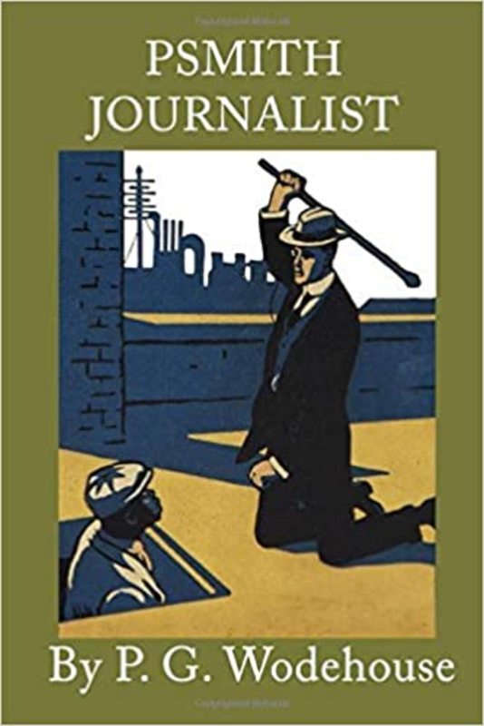 Book cover for "Psmith, Journalist" by PG Wodehouse