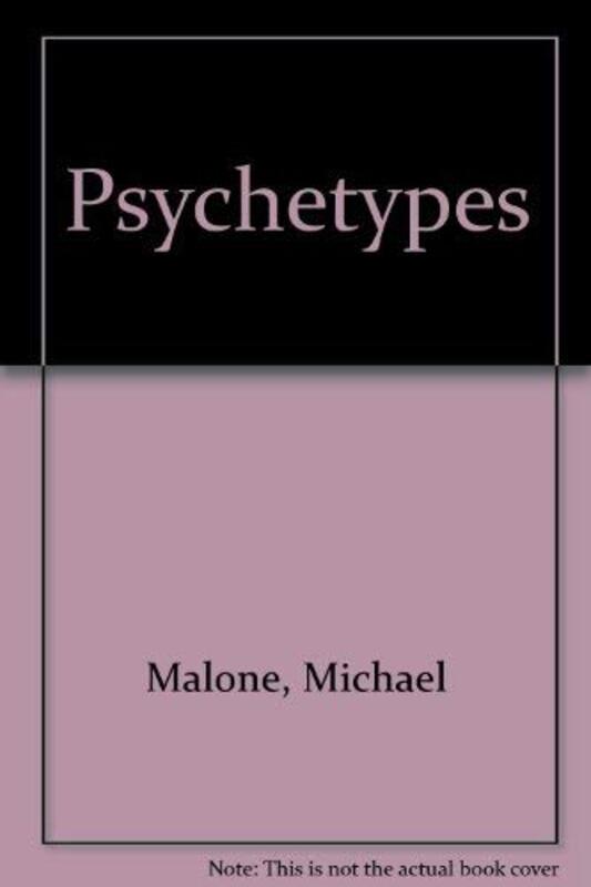 Book cover for "Psychetypes" by Michael Malone