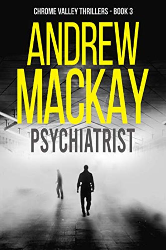 Book cover for "Psychiatrist: aka Shrink" by Andrew Mackay