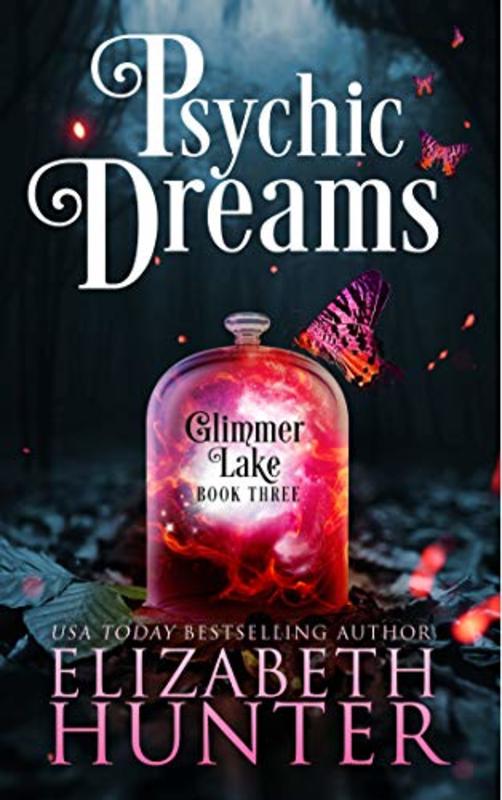 Book cover for "Psychic Dreams" by Elizabeth Hunter