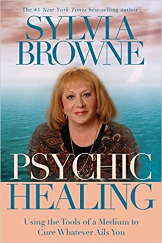 Book cover for "Psychic Healing" by Sylvia Browne