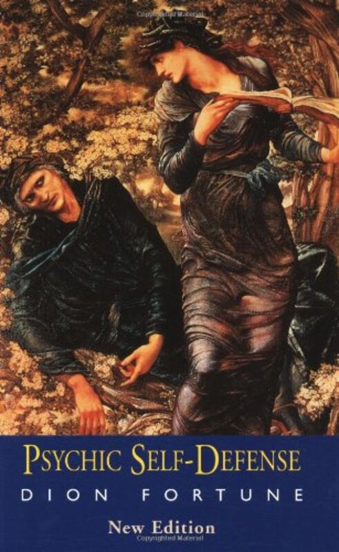 Book cover for "Psychic Self-Defense" by Dion Fortune