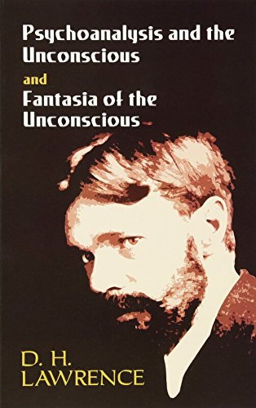 Book cover for "Psychoanalysis and the Unconscious and Fantasia of the Unconscious" by DH Lawrence