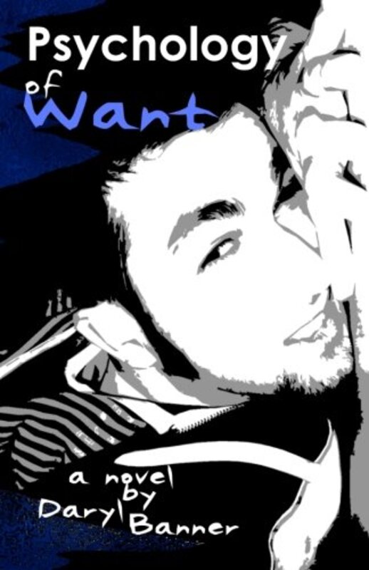 Book cover for "Psychology of Want" by Daryl Banner