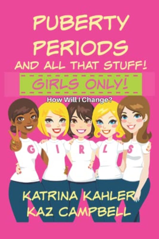 Book cover for "Puberty, Periods and all that stuff!" by Katrina Kahler