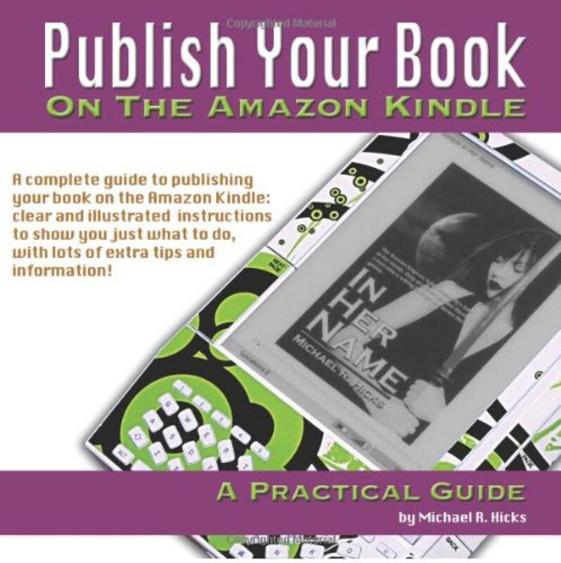 Book cover for "Publish Your Book On The Amazon Kindle" by Michael Hicks