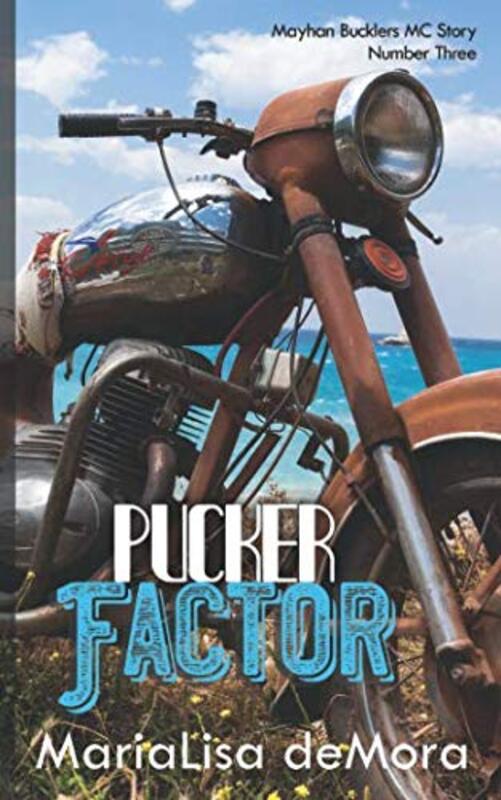 Book cover for "Pucker Factor" by MariaLisa DeMora