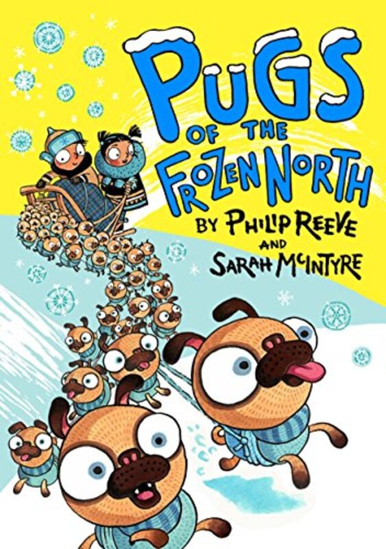 Book cover for "Pugs of the Frozen North" by Philip Reeve