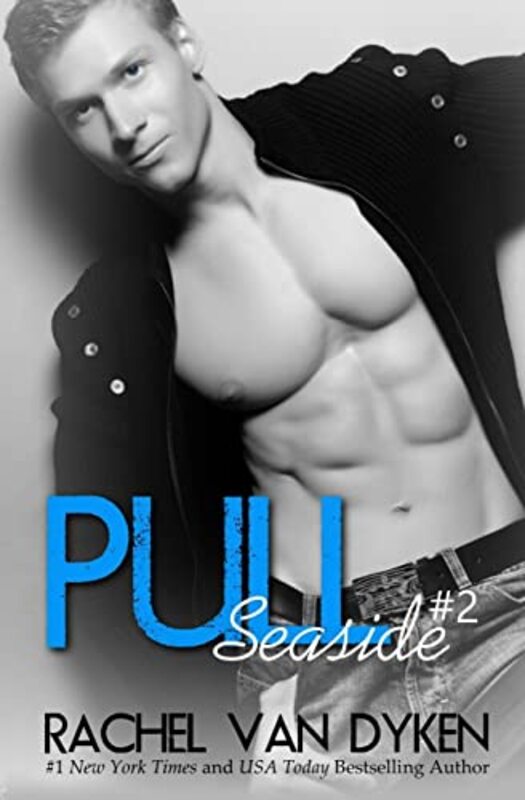Book cover for "Pull" by Rachel Van Dyken