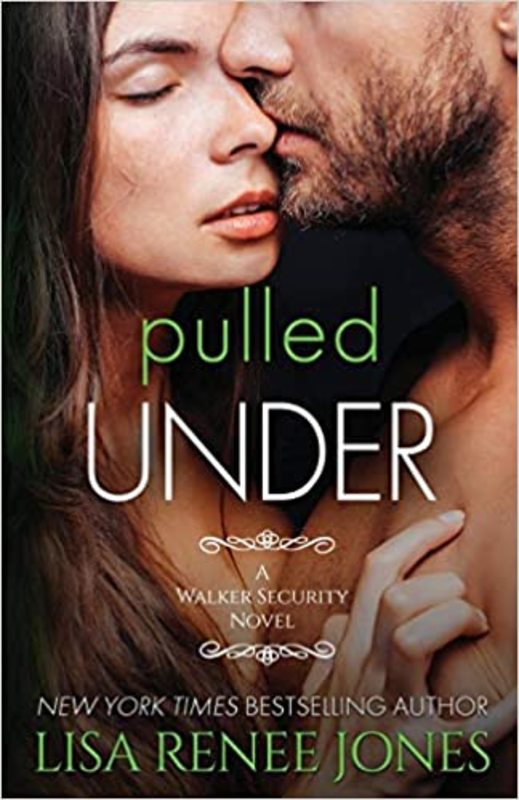 Book cover for "Pulled Under" by Lisa Renee Jones