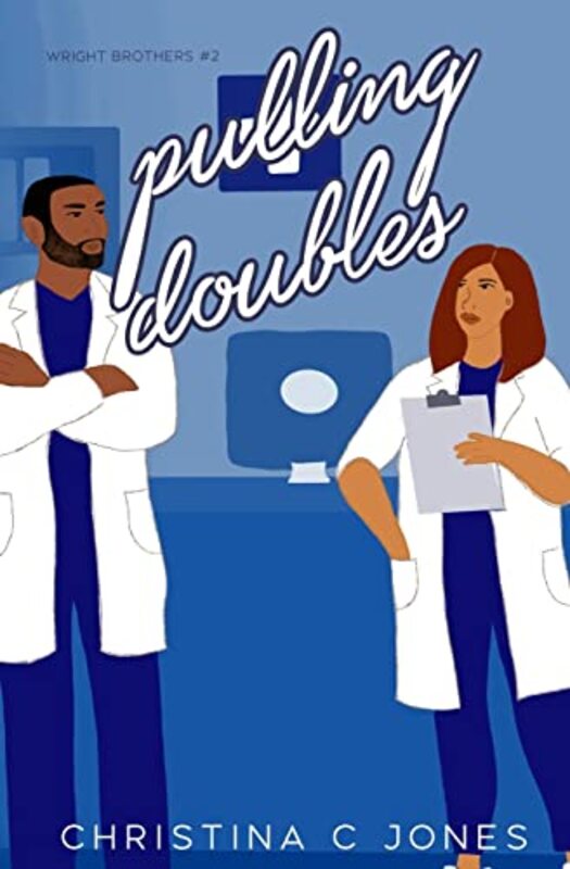 Book cover for "Pulling Doubles" by Christina C Jones