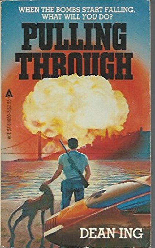 Book cover for "Pulling Through" by Dean Ing