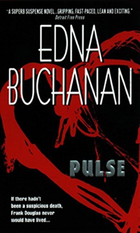 Book cover for "Pulse" by Edna Buchanan
