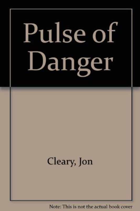 Book cover for "Pulse of Danger" by Jon Cleary