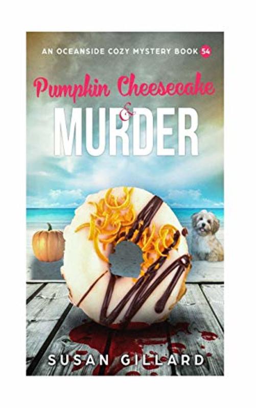 Book cover for "Pumpkin Cheesecake and Murder" by Susan Gillard