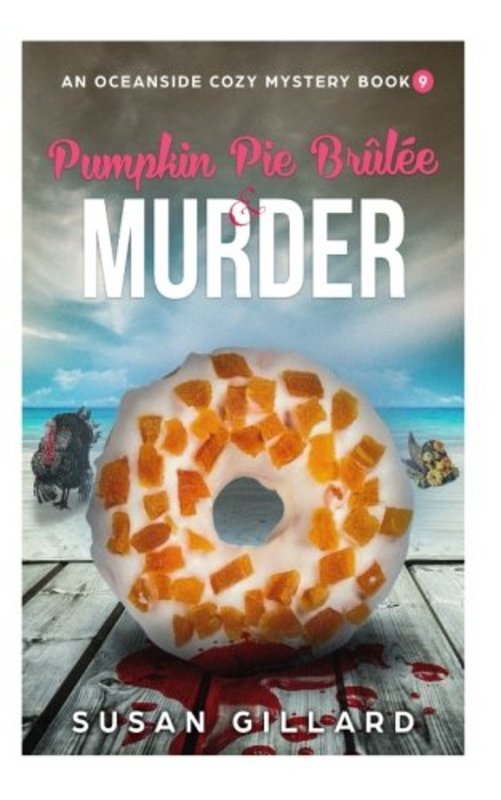 Book cover for "Pumpkin Pie Brulee and Murder" by Susan Gillard