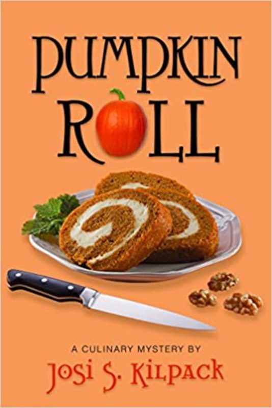 Book cover for "Pumpkin Roll" by Josi Kilpack