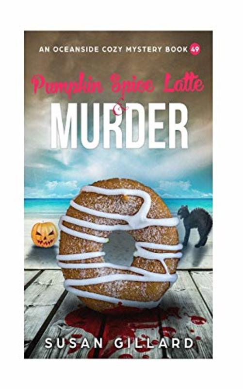 Book cover for "Pumpkin Spice Latte and Murder" by Susan Gillard