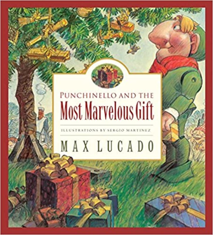 Book cover for "Punchinello and the Most Marvelous Gift" by Max Lucado