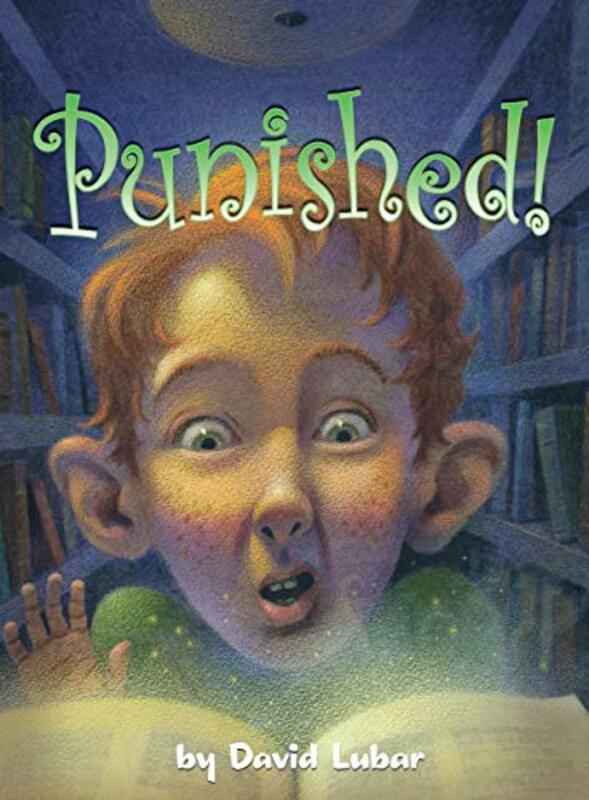 Book cover for "Punished!" by David Lubar