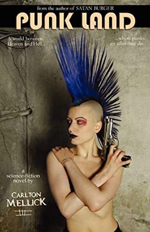 Book cover for "Punk Land" by Carlton Mellick III