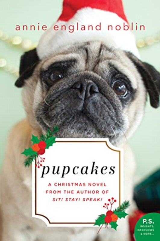 Book cover for "Pupcakes" by Annie England Noblin