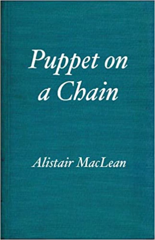 Book cover for "Puppet on a Chain" by Alistair MacLean
