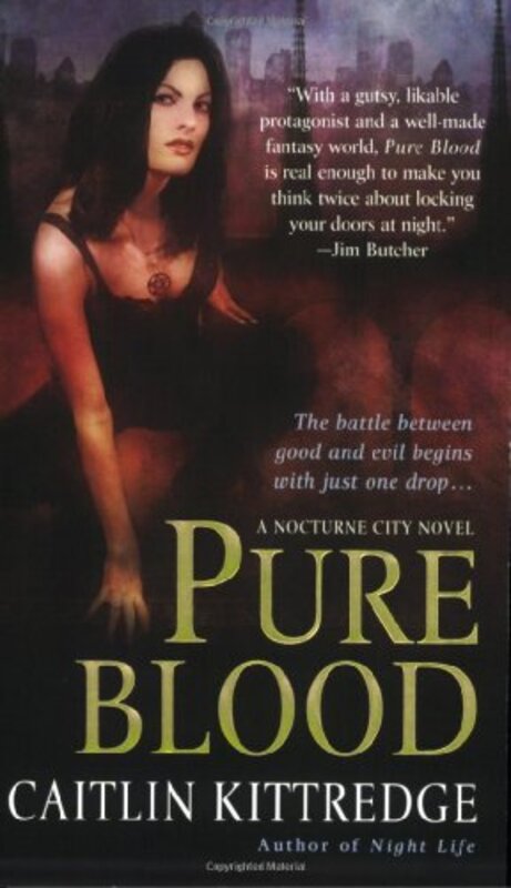 Book cover for "Pure Blood" by Caitlin Kittredge