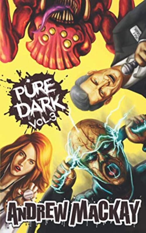 Book cover for "Pure Dark Vol 3" by Andrew Mackay