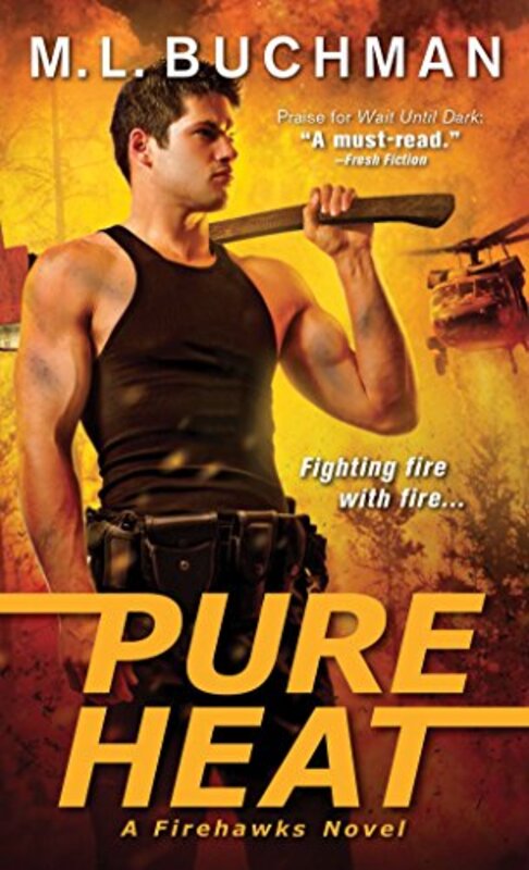 Book cover for "Pure Heat" by ML Buchman