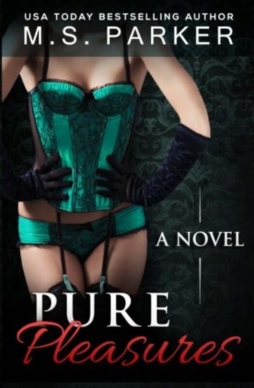 Book cover for "Pure Pleasures" by MS Parker