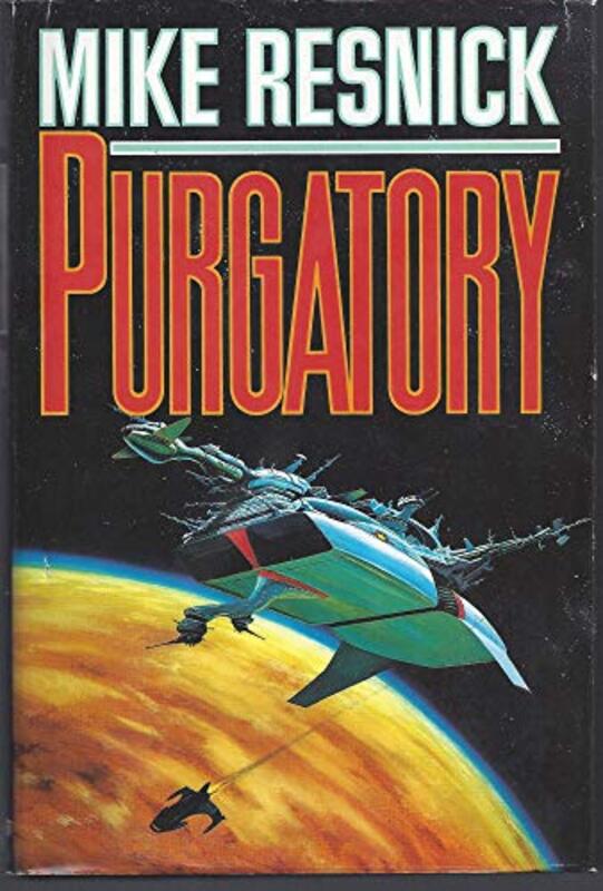 Book cover for "Purgatory" by Mike Resnick