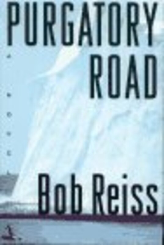 Book cover for "Purgatory Road" by Bob Reiss