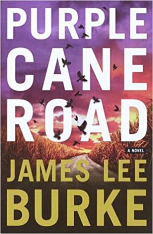 Book cover for "Purple Cane Road" by James Lee Burke
