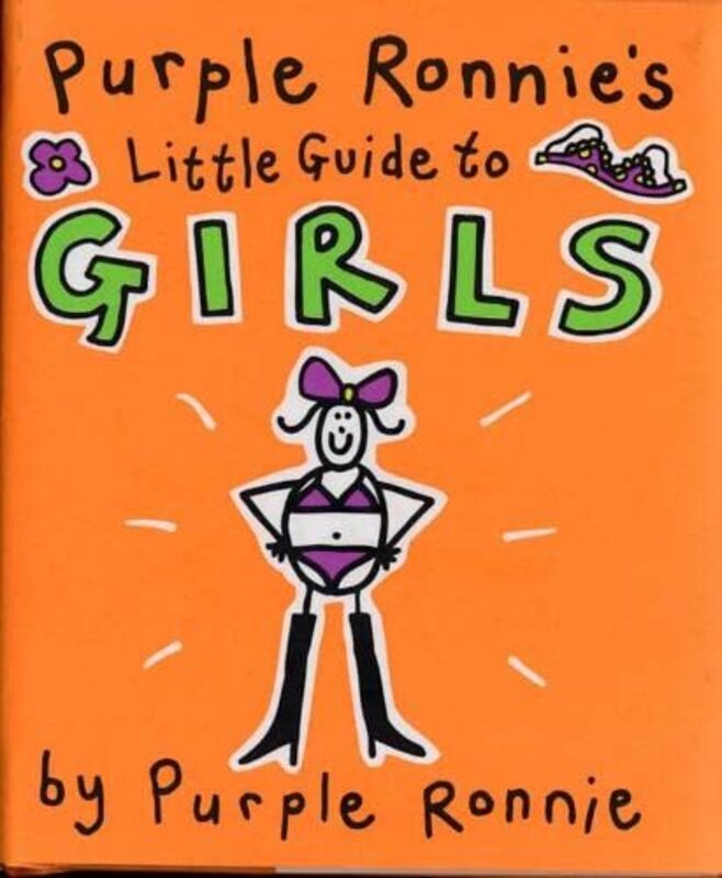 Book cover for "Purple Ronnie's Little Guide To Girls" by Giles Andreae