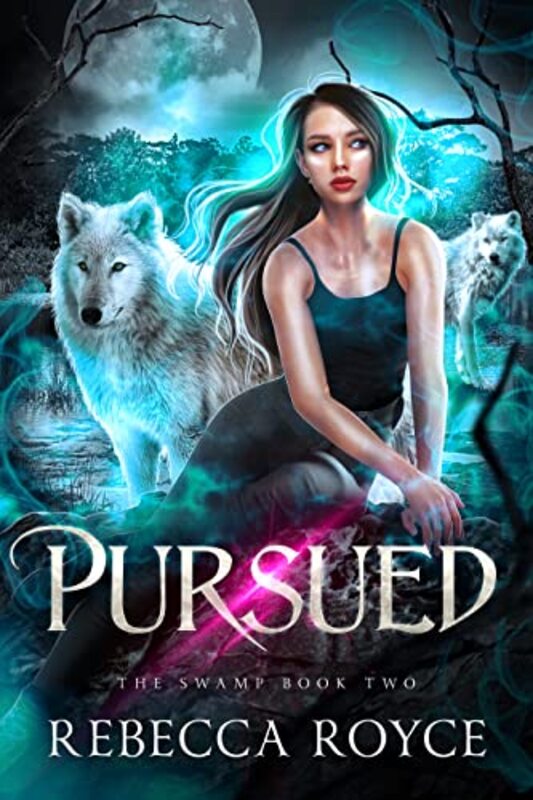 Book cover for "Pursued" by Rebecca Royce