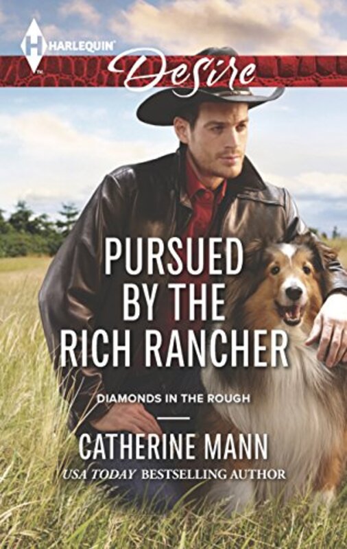 Book cover for "Pursued by the Rich Rancher" by Catherine Mann