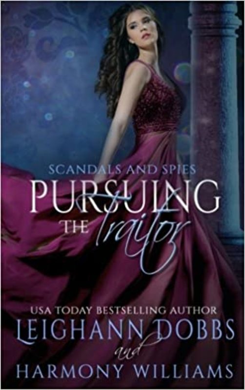 Book cover for "Pursuing The Traitor" by Leighann Dobbs