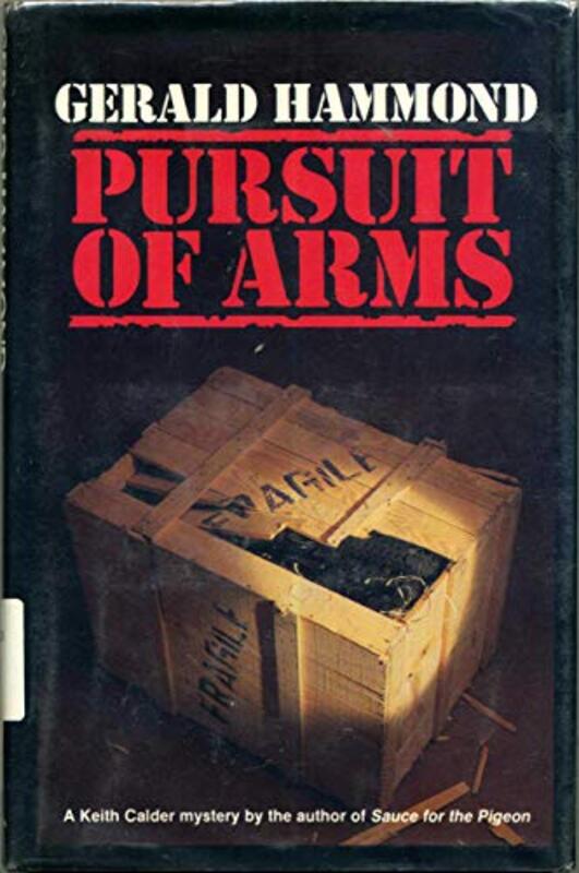Book cover for "Pursuit of Arms" by Gerald Hammond