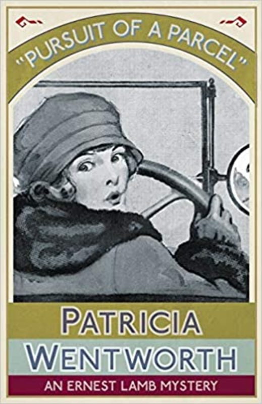 Book cover for "Pursuit of a Parcel" by Patricia Wentworth