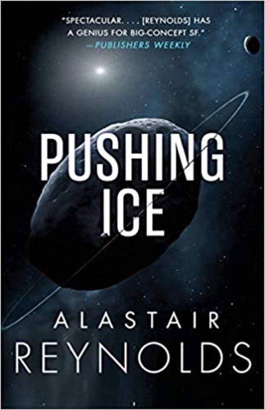 Book cover for "Pushing Ice" by Alastair Reynolds