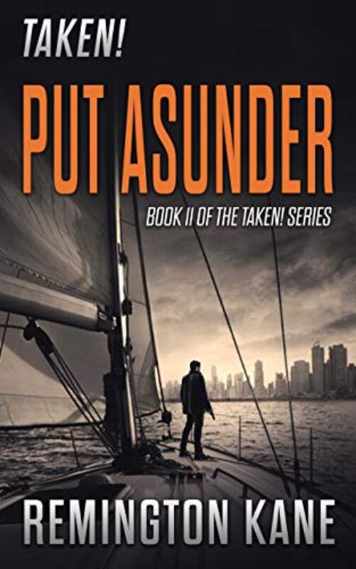 Book cover for "Put Asunder" by Remington Kane