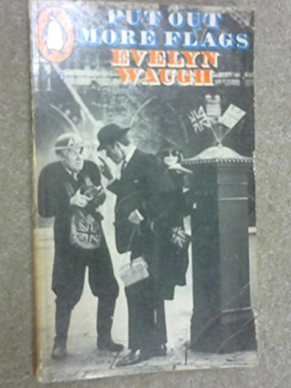 Book cover for "Put Out More Flags" by Evelyn Waugh