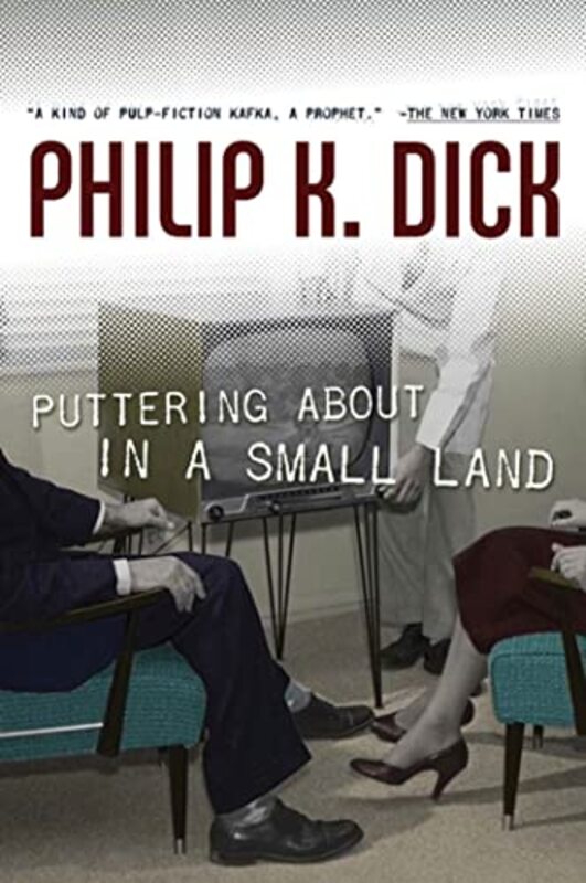 Book cover for "Puttering About in a Small Land" by Philip K Dick
