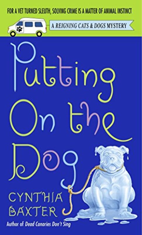 Book cover for "Putting On The Dog" by Cynthia Baxter